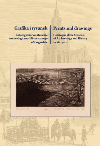 Publikacja „Grafika i rysunek. Katalog zbiorów Muzeum Archeologiczno-Historycznego w Stargardzie”