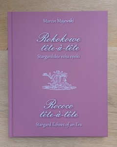 Rokokowe tête-à-tête. Stargardzkie echa epoki.