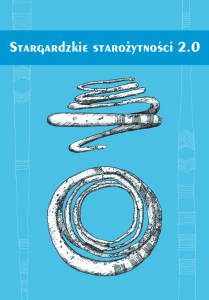 Stargardzkie starożytności 2.0